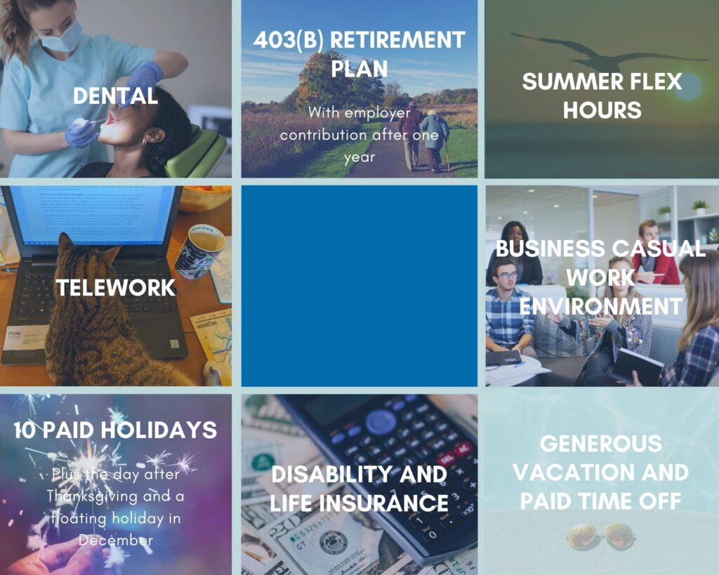srcset Summary of FRAC's benefits, including Dental, 403B Retirement Plan, Summer Flex Hours, Telework, Business Casual Work Environment, 10 Paid Holidays, Disability and Life Insurance, Generation Vacation and Paid Time Off